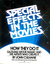 Special Effects in the Movies: How They Do It
